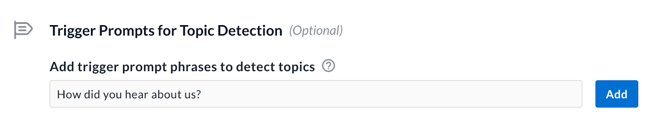 Trigger prompt for topic detection