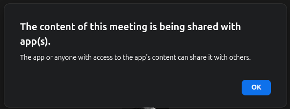 Zoom in-meeting notice: The content of this meeting is being shared with app(s), with an OK button